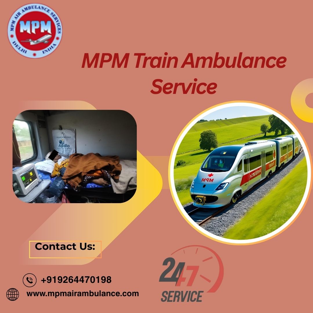 Call MPM Train Ambulance for Medical Transfer to Major Hospitals in Jamshedpur