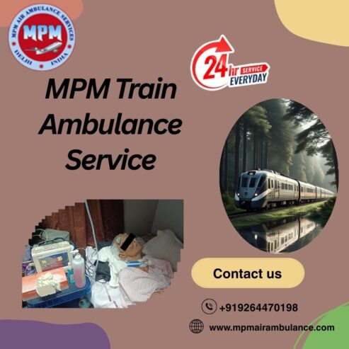 MPM Train Ambulance in Indore Values Patient Comfort at Transfer
