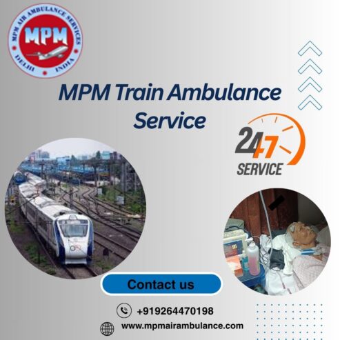 MPM Train Ambulance Services in Darbhanga provides treatment with all the equipment