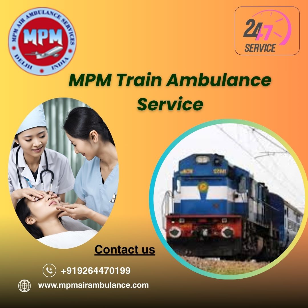 Book the best-equipped MPM Train Ambulance for patient service in Raipur
