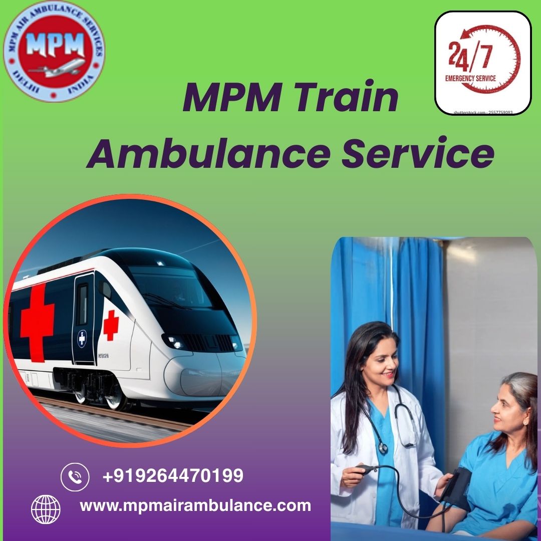 MPM train ambulance provided complete safe service to the patient in Silchar