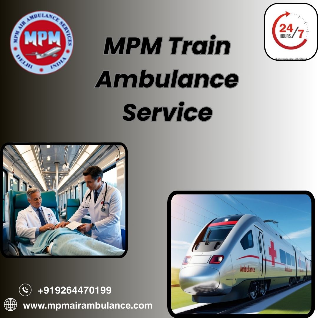 MPM Train Ambulance Services in Allahabad helps patients in critical condition