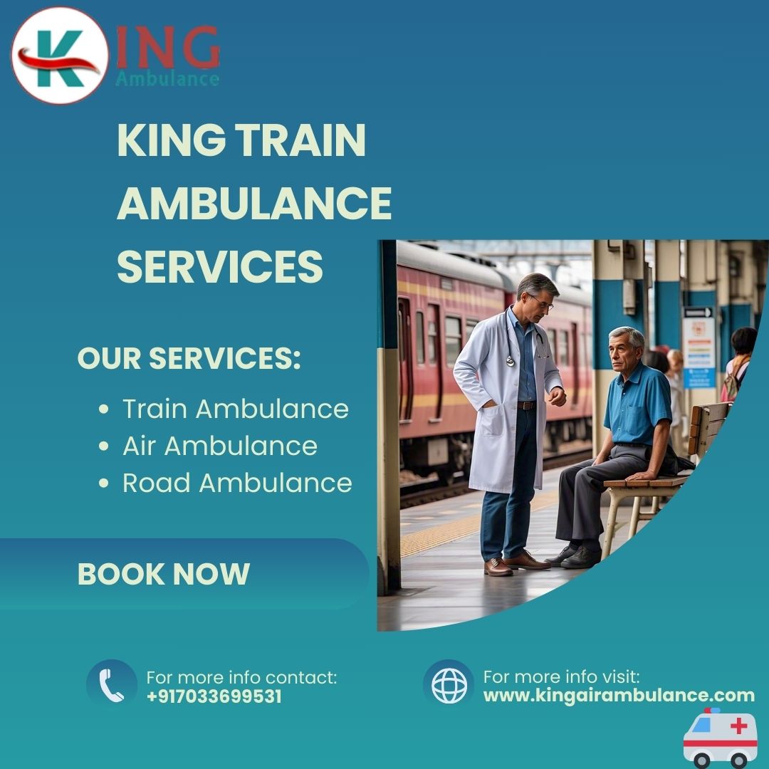 Use King Train Ambulance for a hassle-free or worry-free transfer in Ranchi