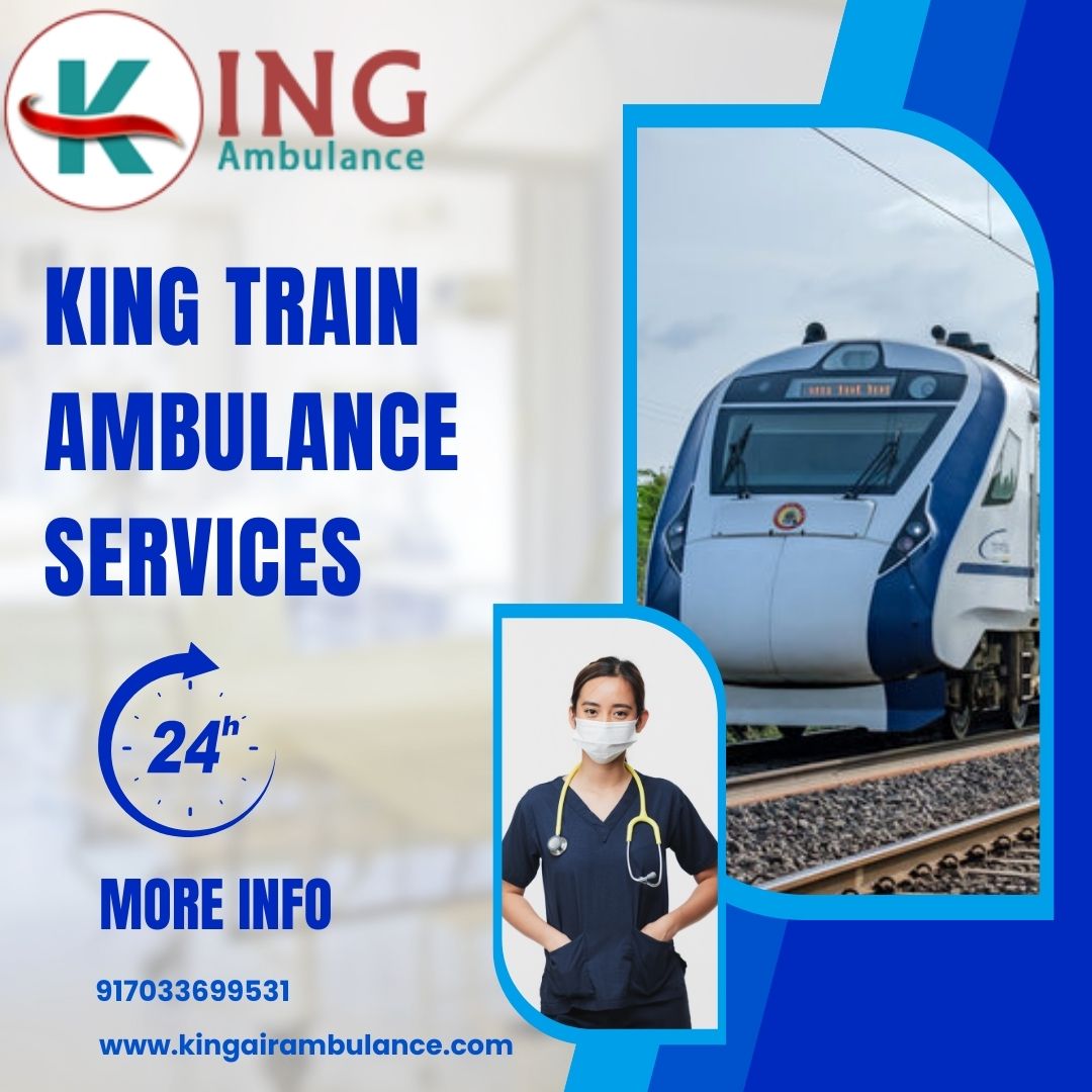 Choose King Train Ambulance in Chennai for optimal care during your journey