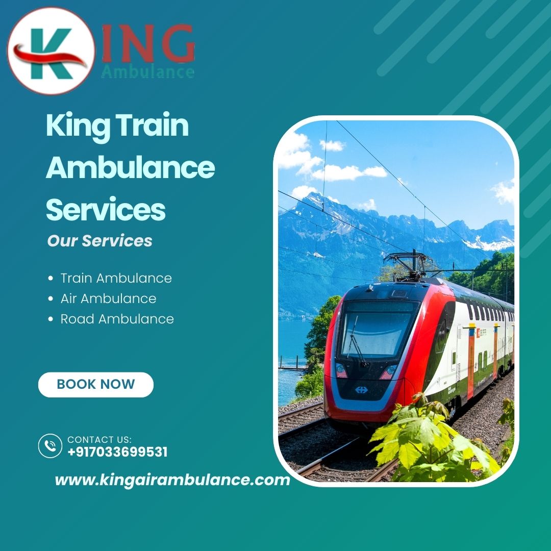 Get service at a reasonable price in Ranchi by using King Train Ambulance Service