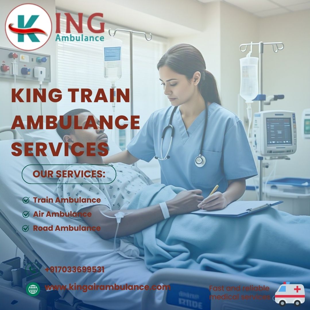 Choose King Train Ambulance in Patna for Life-Saving Patient Transfer