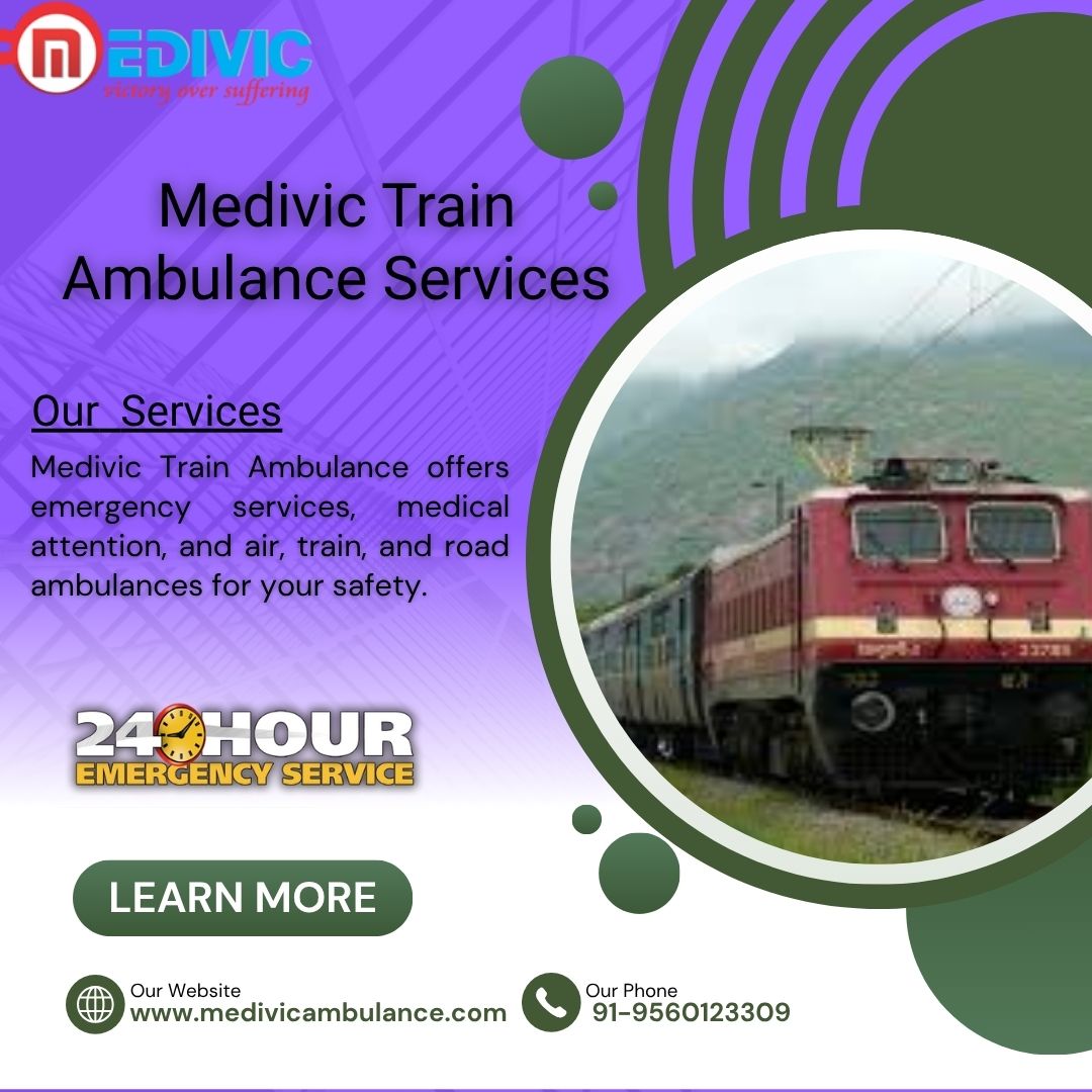 Medivic Never Risk Your Life in Ranchi While Traveling with a Train Ambulance