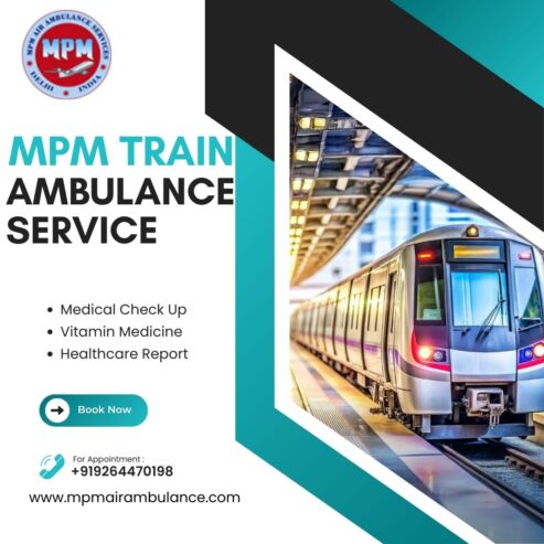 MPM Ambulance Guarantees a Highly Effective Shifting in Every Way in Patna