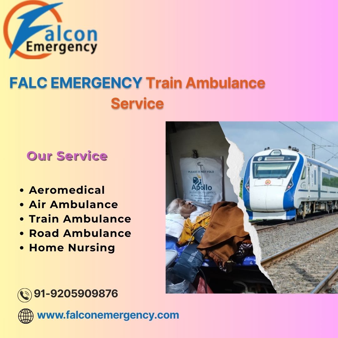 Ensure timely patient arrival with the Falc Emergency Train Ambulance in Ranchi