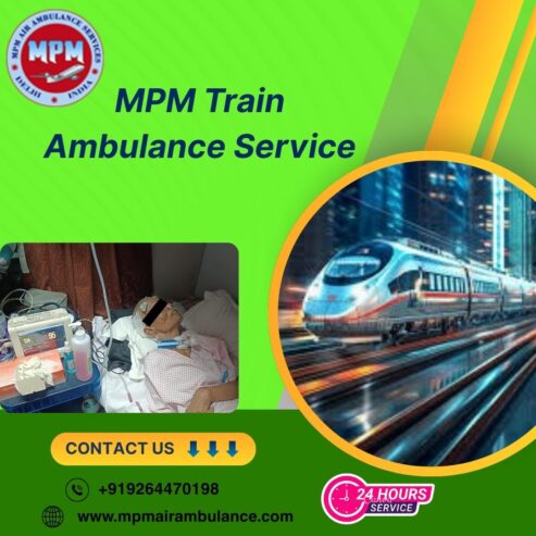 MPM provides the most efficient train ambulance services in Silchar