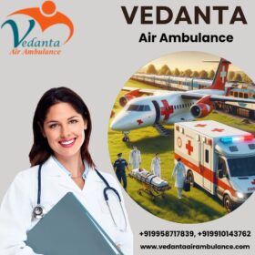 Vedanta-Air-Ambulance-has-Been-a-Trusted-Solution-for-Shifting-Critical-Patients-Safely