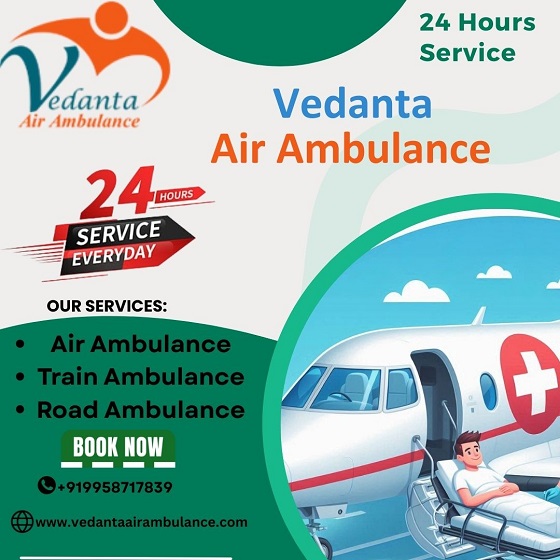 Take the Excellent Vedanta Air Ambulance Service in Bagdogra with Up-to-date full ICU facilities
