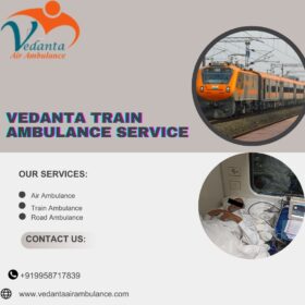 Vedanta-Train-Ambulance-Service-in-Guwahati-very-easy-transport-service