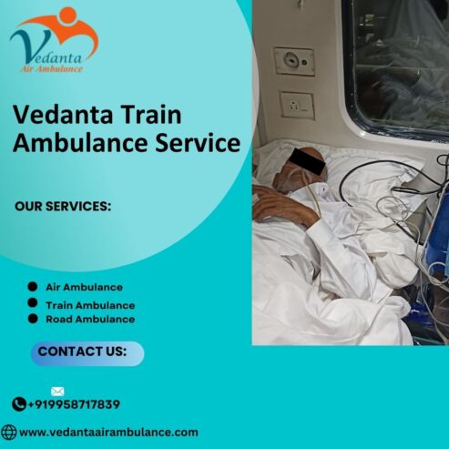 Book Vedanta Train Ambulance Service in Patna for full care