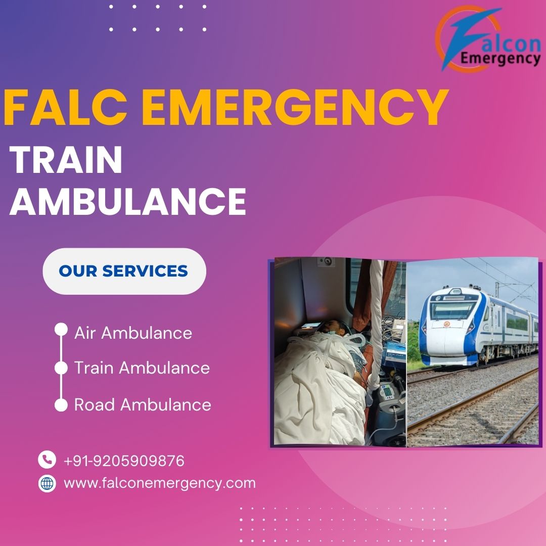 Risk-free transfer options are available through the Falc Emergency Train Ambulance in Delhi