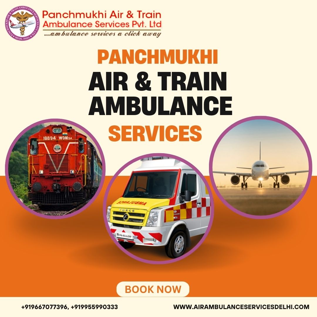 The greatest facilities offered by Panchmukhi Train Ambulance in Patna