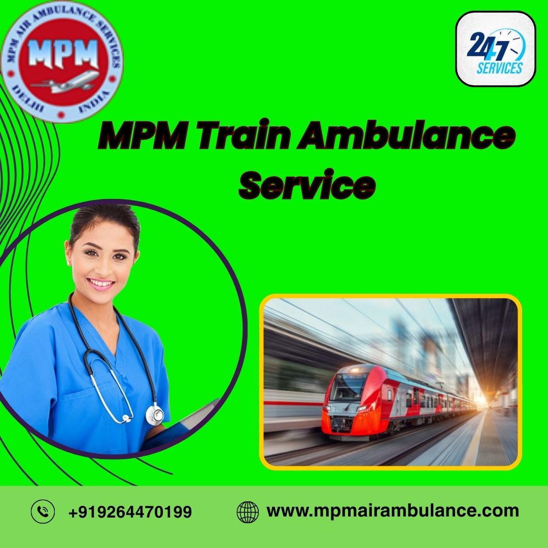 In Kolkata, MPM offers train ambulances stocked with the required tools