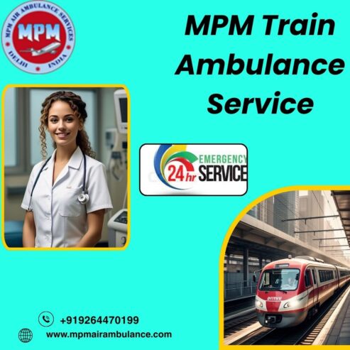 Choosing the MPM Train Ambulance Services in Chennai when Health Matters is the Best Option