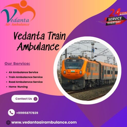 Vedanta is mindful of Your Comfort during Transfer in Patna with its Ambulance