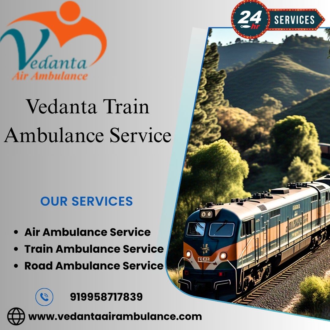 For a critical transfer of patients in Patna choose Vedanta Train Ambulance