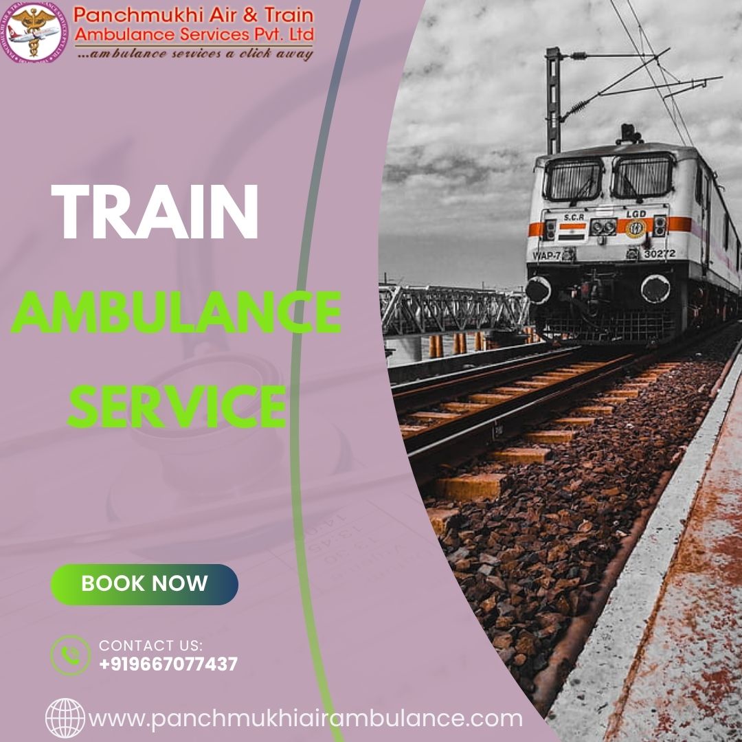 panchmukhi train ambulance service in Ernakulam offers for bed-to-bed transfer