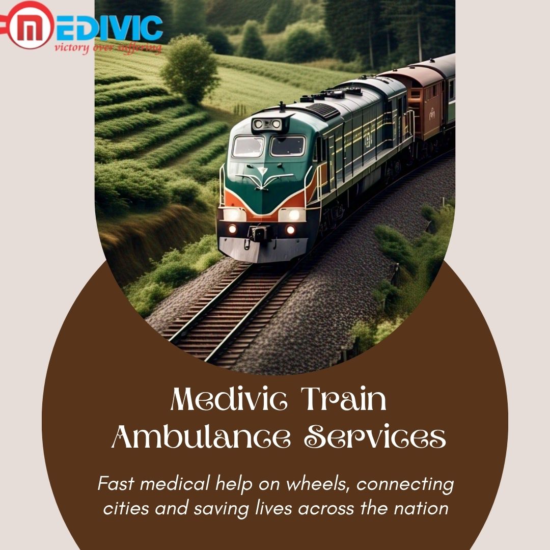 Medivic Train Ambulance Offers A Trusted Team Partner In Ranchi, Which Works During Times Of Distress