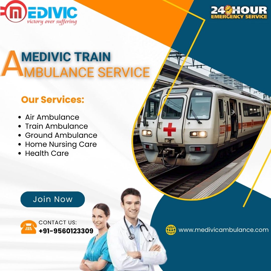 Medivic Train Ambulance in Guwahati provides the finest convenience for your patients