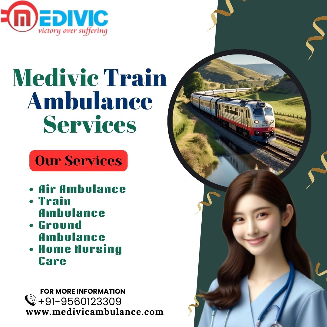 Medivic Handles Every Aspect of Transit in Patna in its Train Ambulance