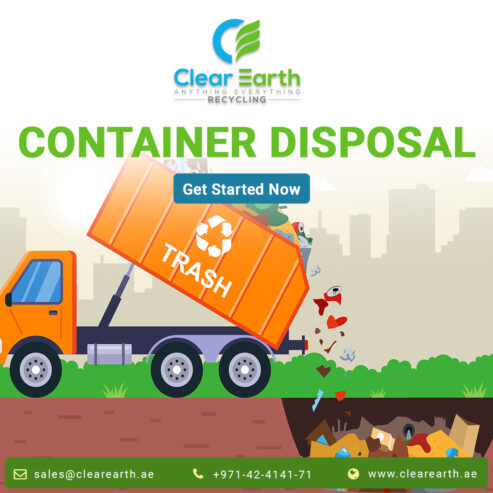 Container Disposal UAE | Clear Earth | Fast & Licensed Service