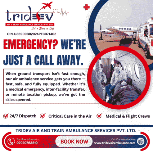 Tridev Air Ambulance Services in Kolkata– Fast & Safe