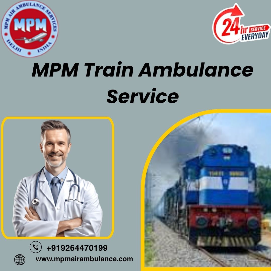 MPM is present and gets the job done with its train ambulance in Gorakhpur