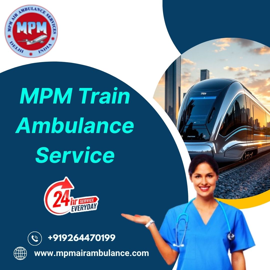 MPM eliminates the additional transit problem in Silchar with its train ambulance