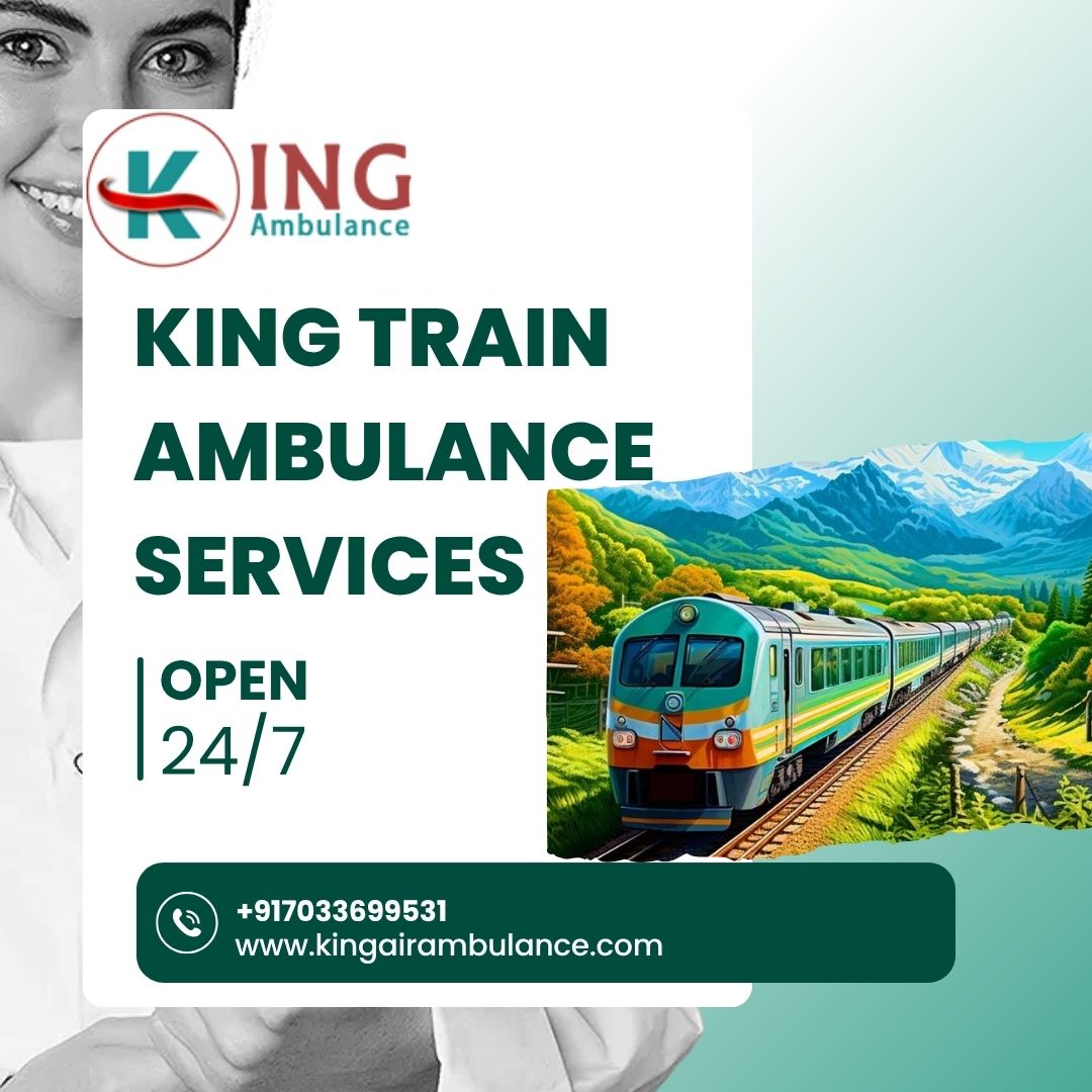 Choose King Train Ambulance in Bangalore for Quick Transfer Assistance