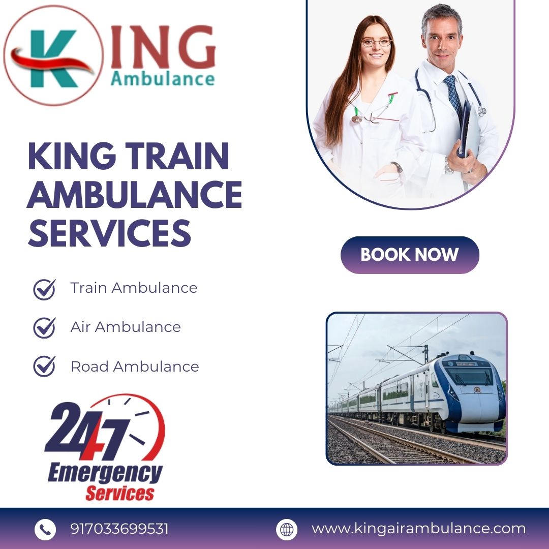King Train Ambulance in Patna Is the Top Choice for Urgent Medical Transfers