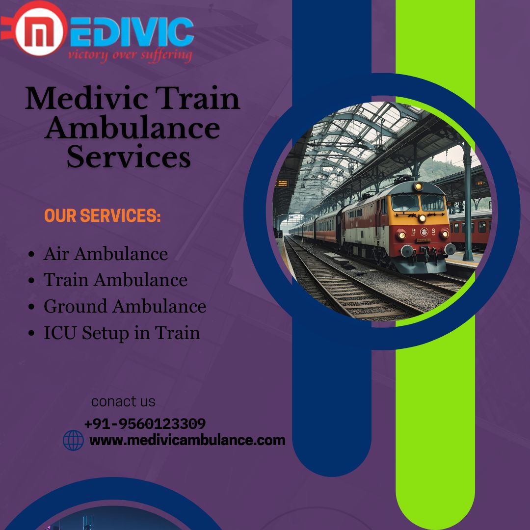 Medivic Offers Transit Carried by Professionals in Patna in its Train Ambulance