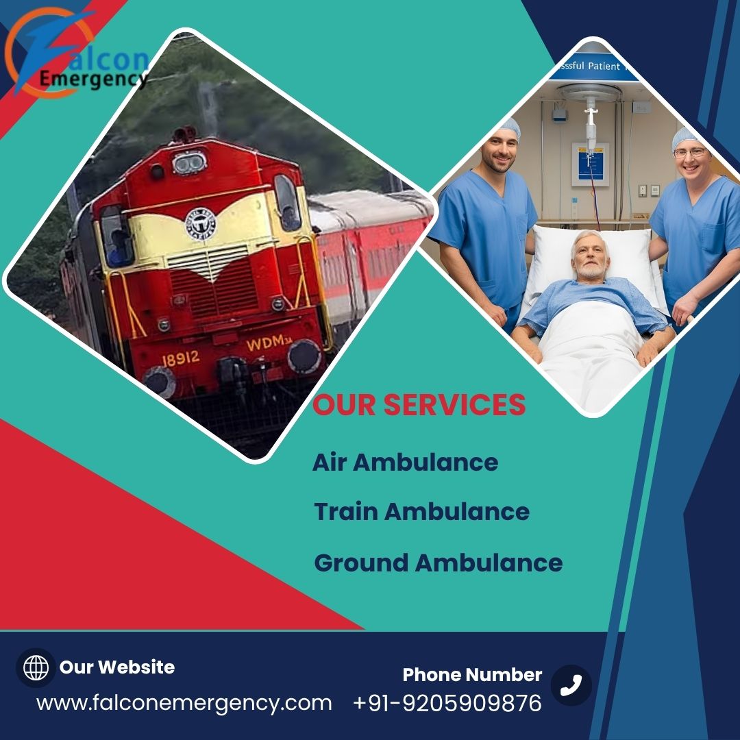 Get FALC Emergency Train ambulance service in Guwahati for patient transfer at your budget