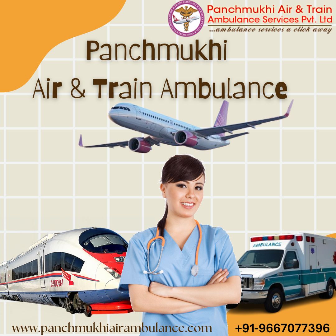 Travel with Panchmukhi Train Ambulance in Guwahati for Exceptional Care