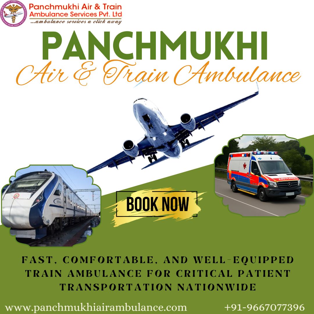 The top-notch services offered by Panchmukhi Train Ambulance in Patna