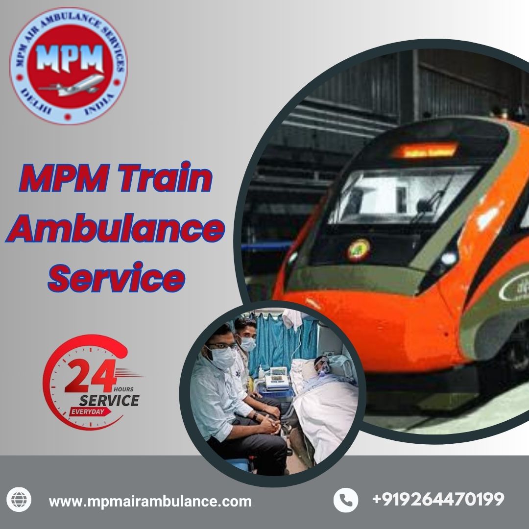 MPM offers patient transportation with efficient operation through a train ambulance in Varanasi
