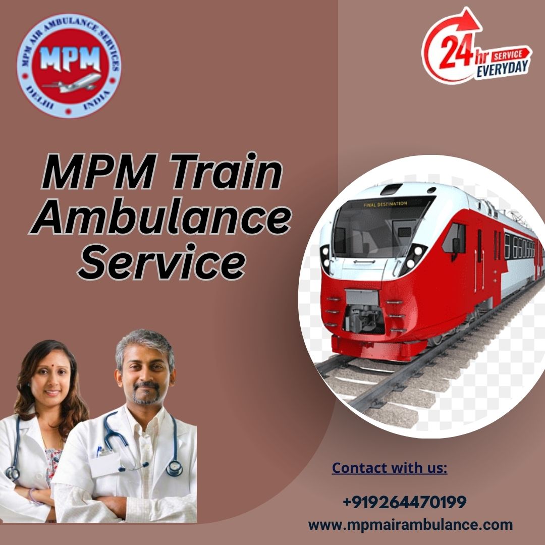 MPM manages everything carefully in the train ambulance in Chennai