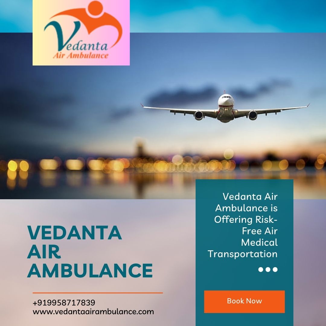 Evolved Air Ambulance with Unique Medical Aid from Chennai via Vedanta