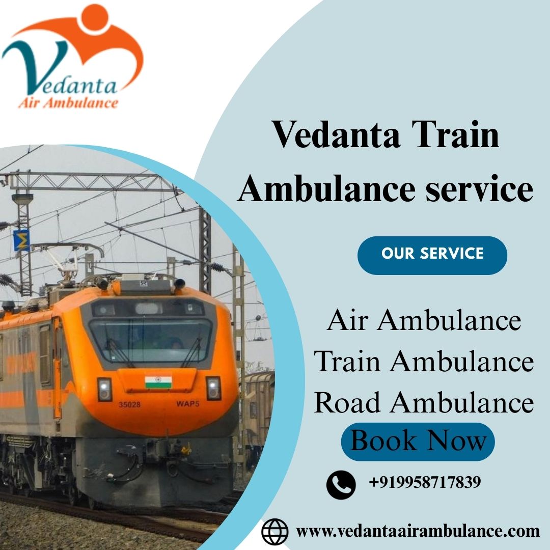Vedanta Train Ambulance Provides Expert Patient Travel Assistance in Bangalore