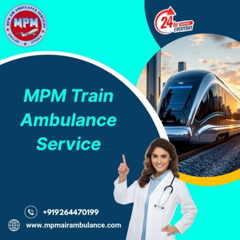 MPM Assures Your Concerns Are Allayed in Siliguri in its Train Ambulance