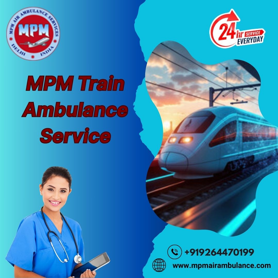 MPM Train Ambulance Service in Raipur provides you medical team with the best facilities