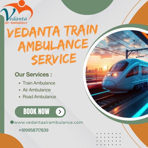 Book Vedanta Train Ambulance services now without any hassle to take care of patients in Varanasi