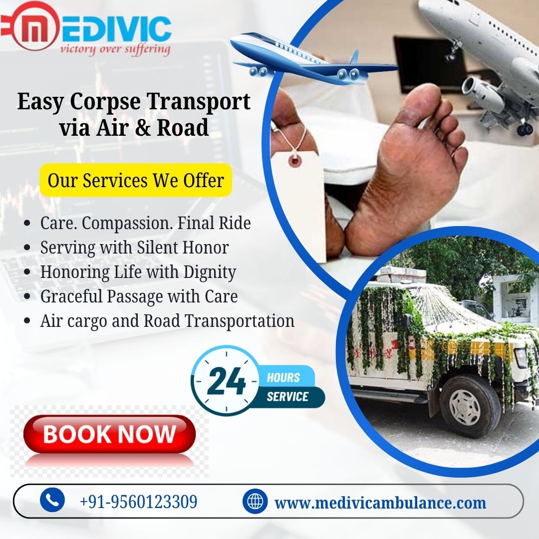 Get a Dead Body Transit from Patna with Complete Documents with Medivic by Air Cargo