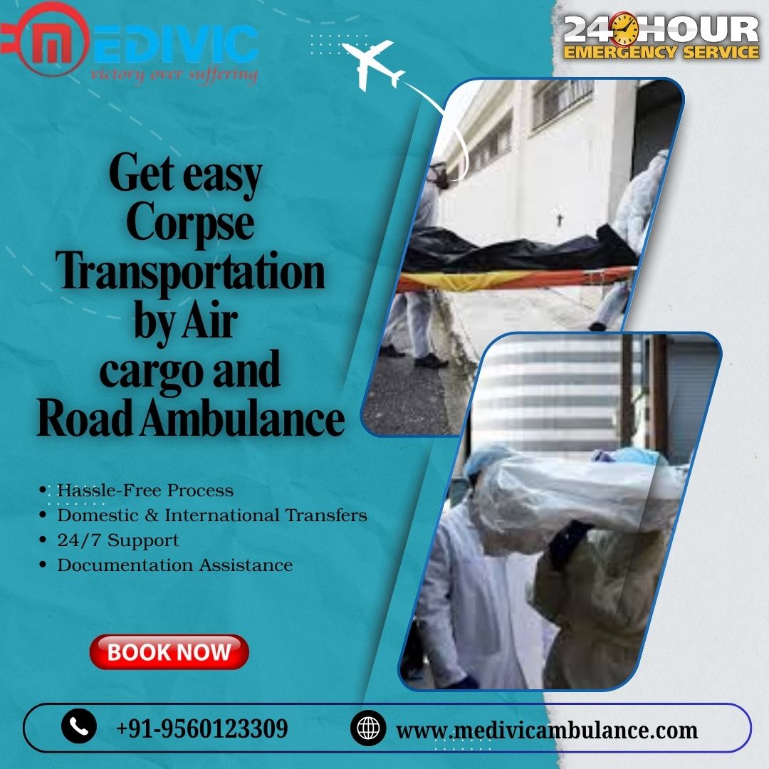Medivic Corpse Transportation in Varanasi Will Allow You to Transport the Deceased’s Body without Any Issues