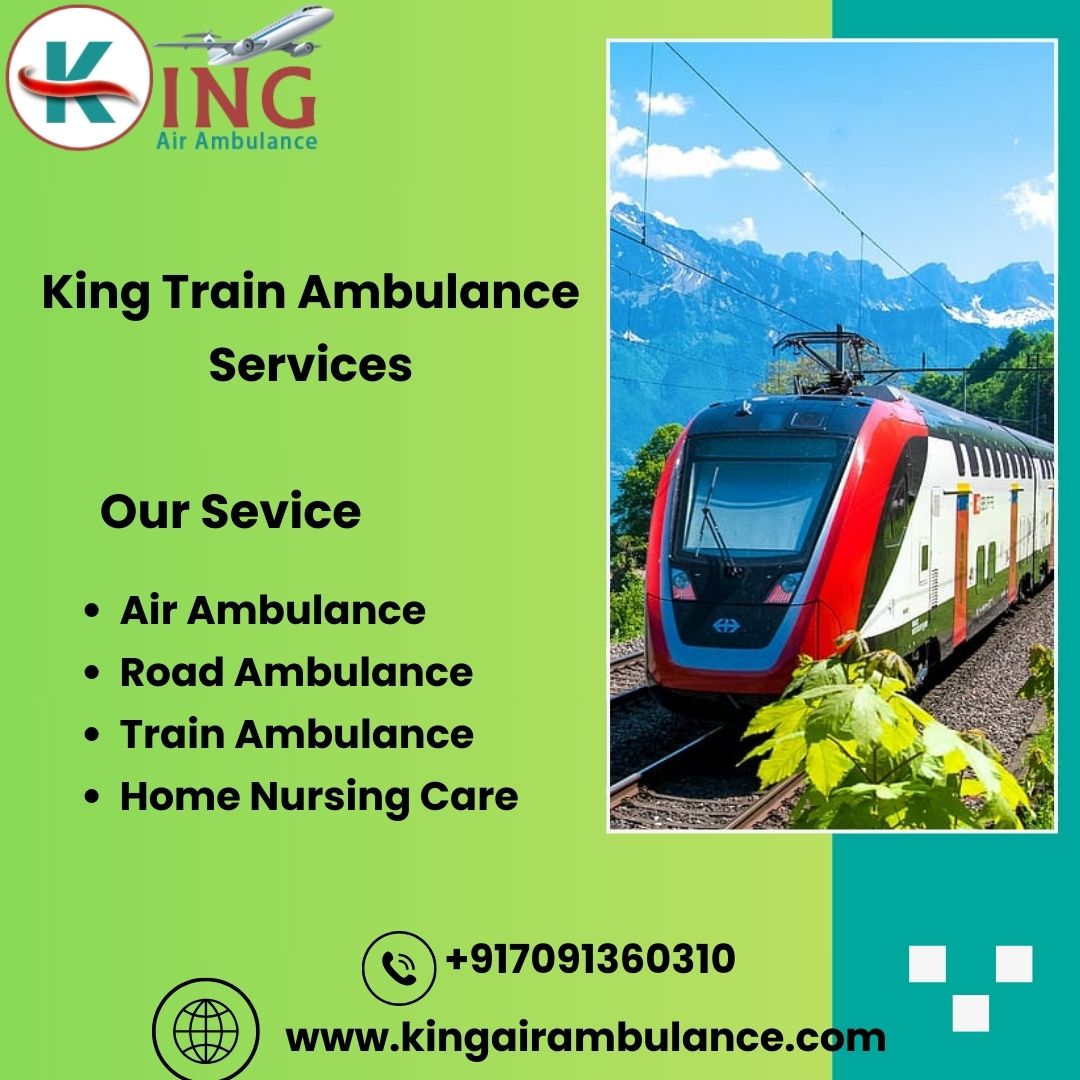 King makes sure All Transfer is Economical and Comfortable in Ranchi Train Ambulance