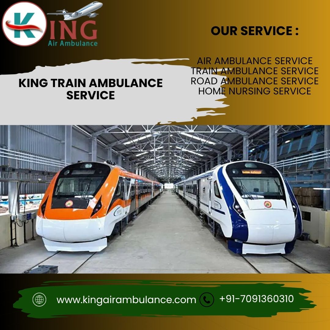 King Make sure Transit Arranged without Stress in Siliguri in its Train Ambulance