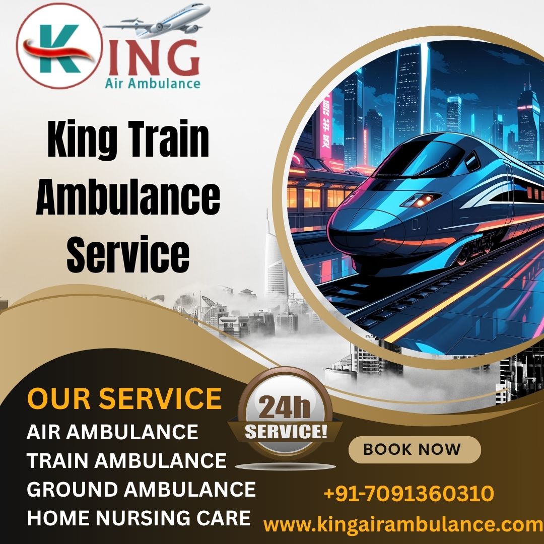 Use King, a Top-Notch Train Ambulance from Kolkata with Latest Medical Features at a Nominal Fare